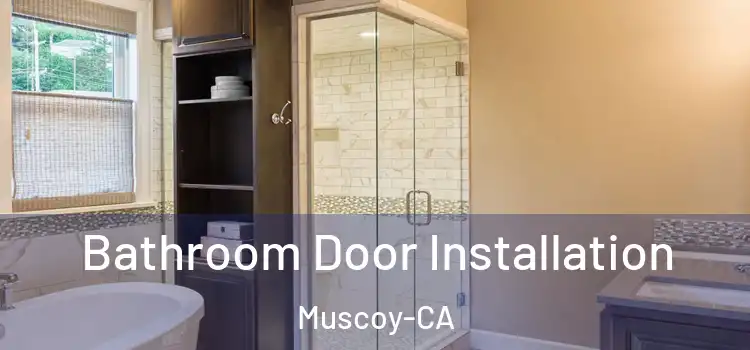  Bathroom Door Installation Muscoy-CA
