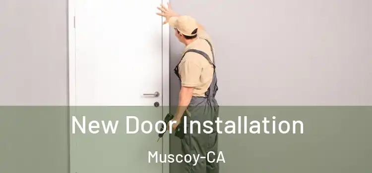  New Door Installation Muscoy-CA