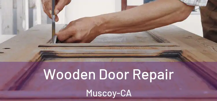  Wooden Door Repair Muscoy-CA